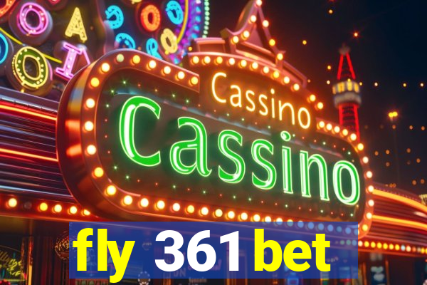 fly 361 bet